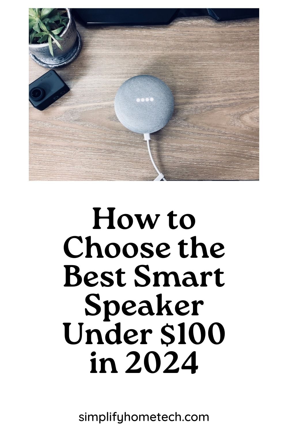 How to choose the best smart speakers under $100 in 2024
