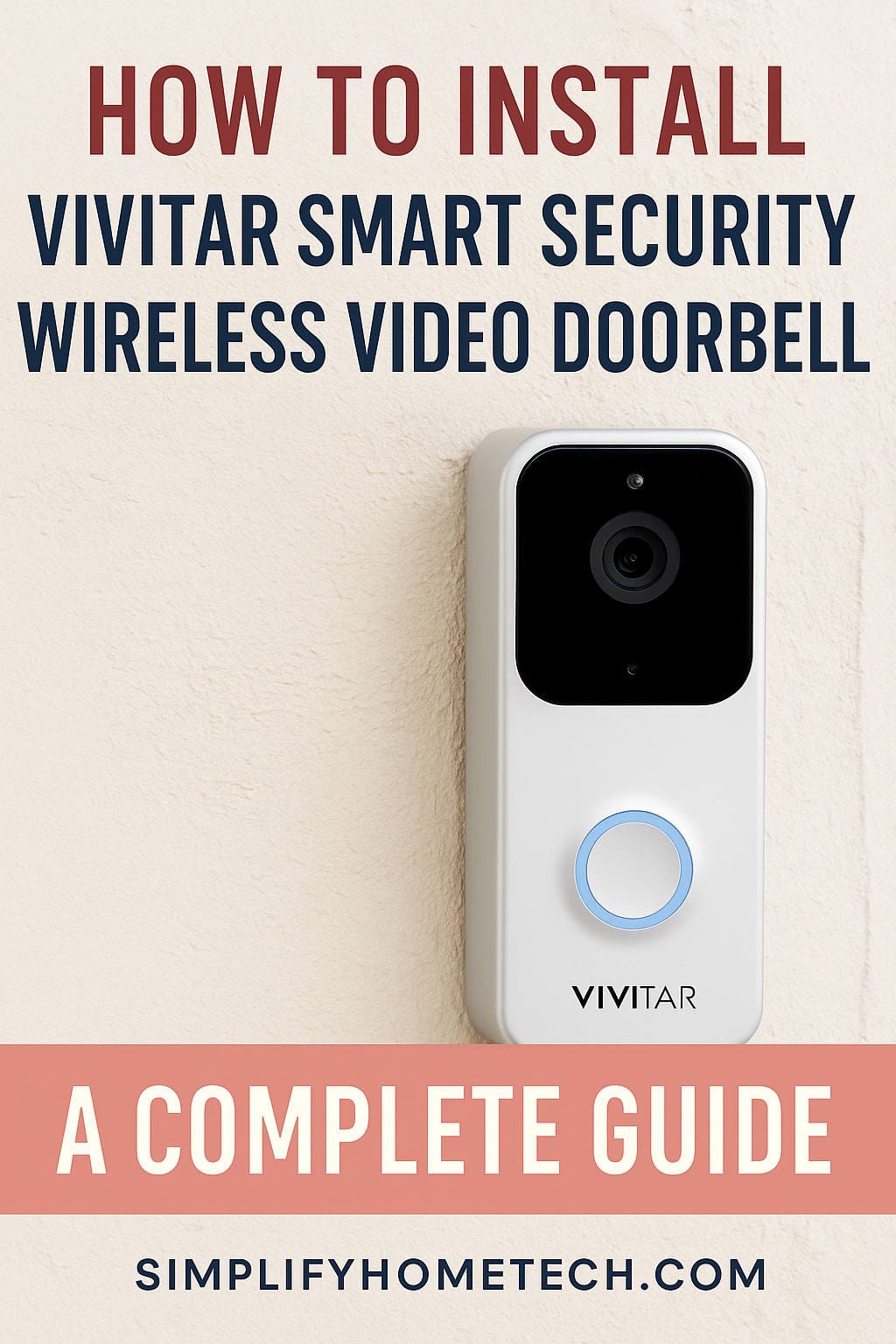 How to Install Vivitar Smart Security Wireless Video Doorbell