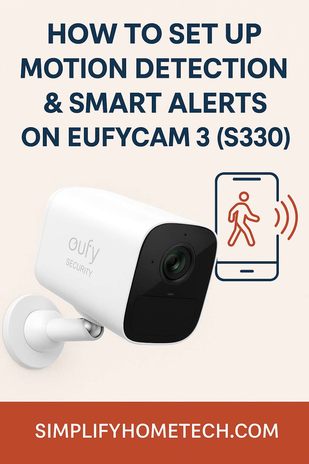 How to Set Up Motion Detection & Smart Alerts on EufyCam 3 (S330)