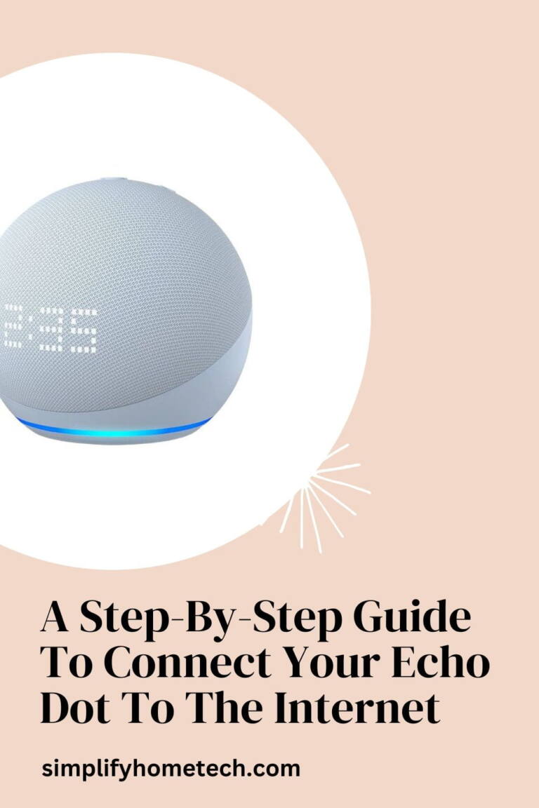 A StepByStep Guide to Connect Your Echo Dot to the