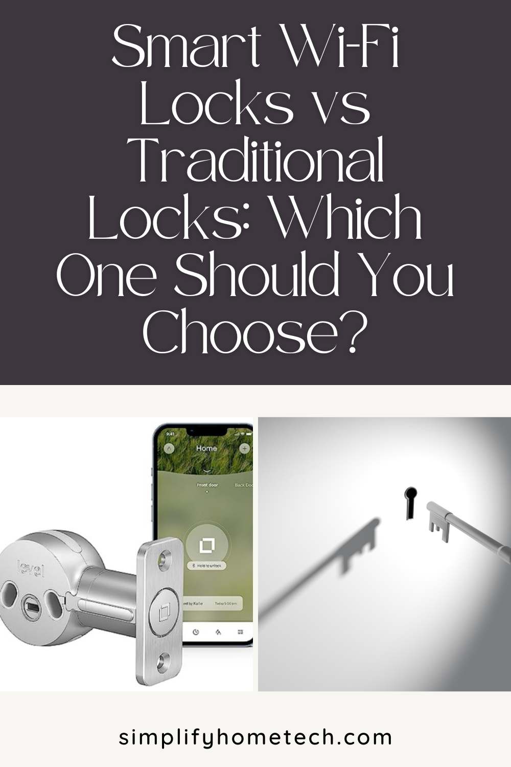 Smart Wi-Fi Locks vs Traditional Locks