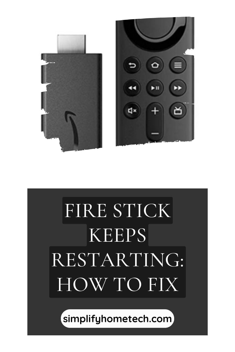 Fire Stick Keeps Restarting: How to Fix