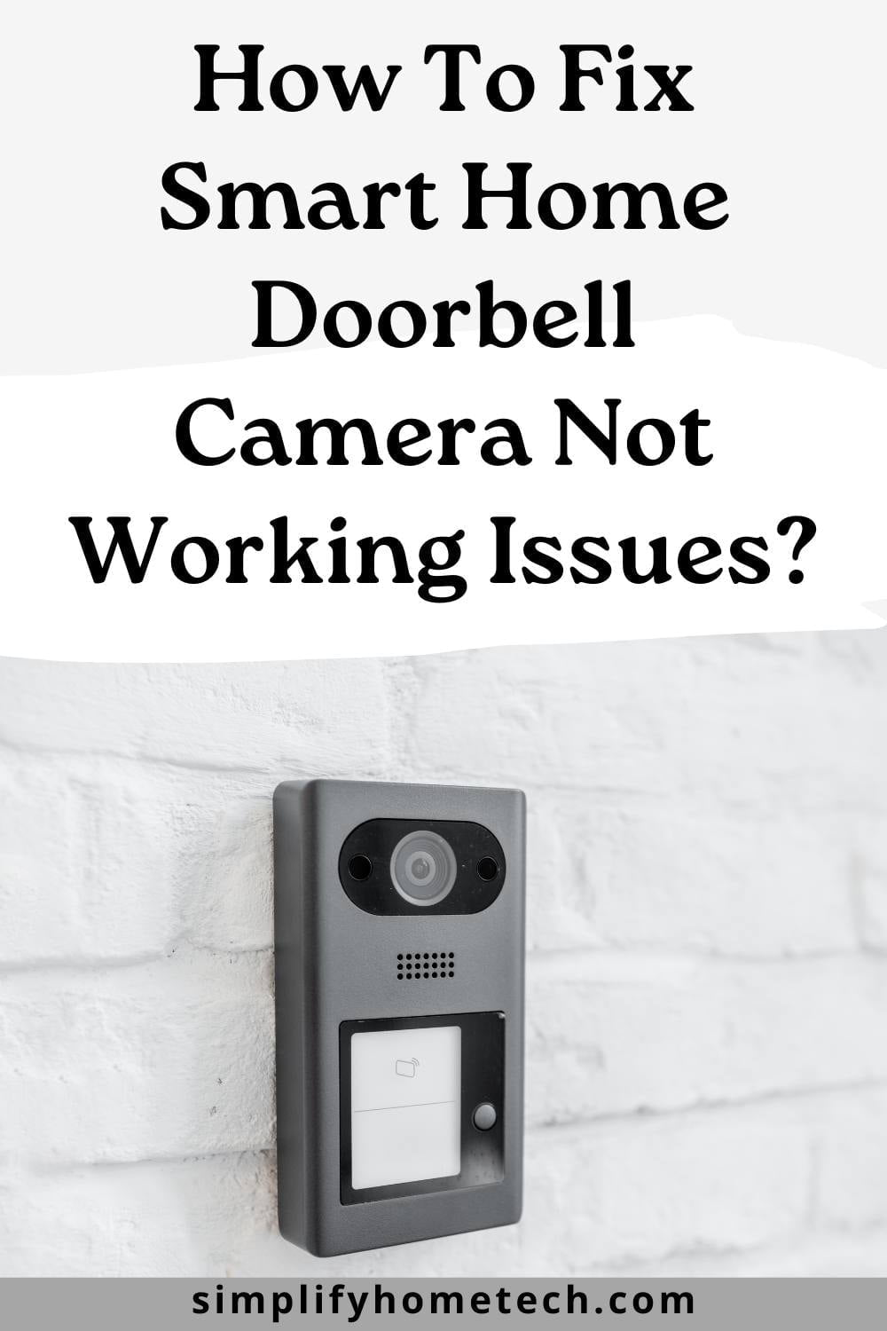 How To Fix Smart Home Doorbell Camera Not Working