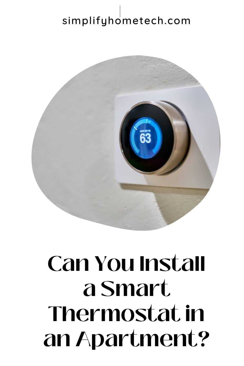 Can You Install a Smart Thermostat in an Apartment?