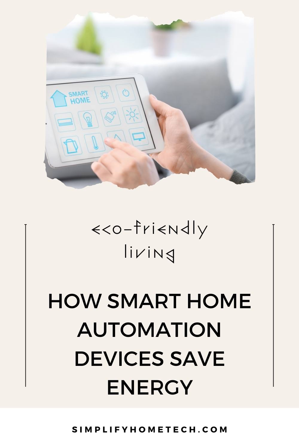 How Smart Home Automation Devices Save Energy