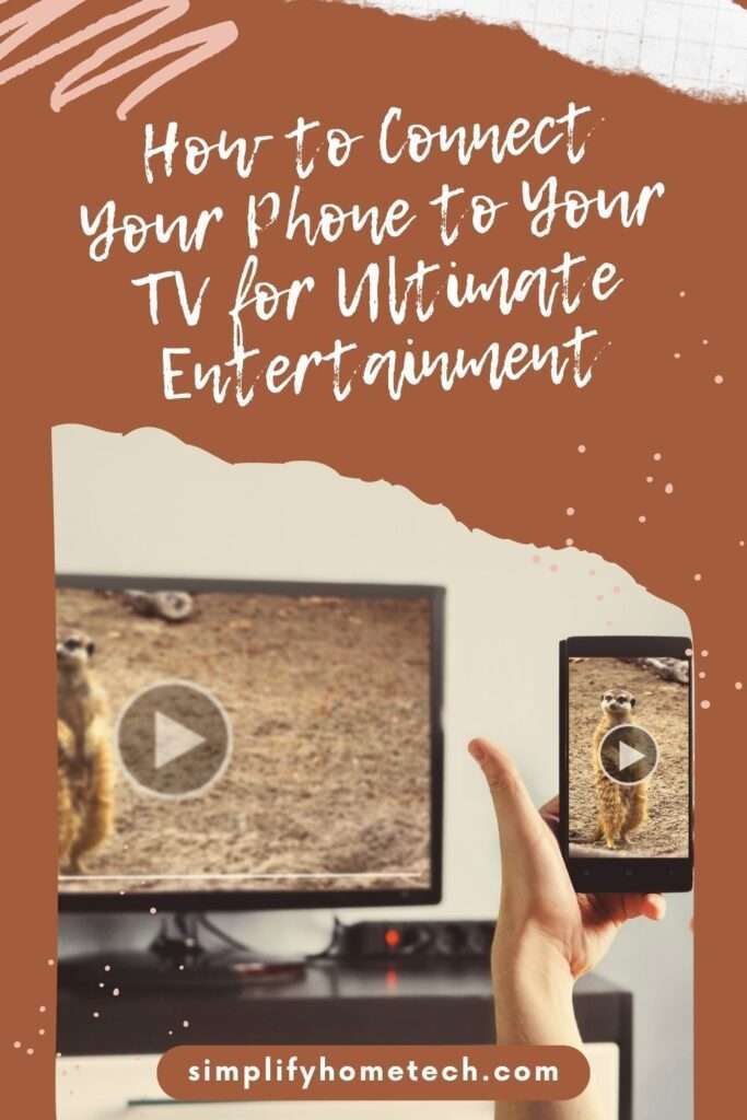 How to Connect Your Phone to Your TV for Ultimate Entertainment - How To Share Your Phone To Your Tv