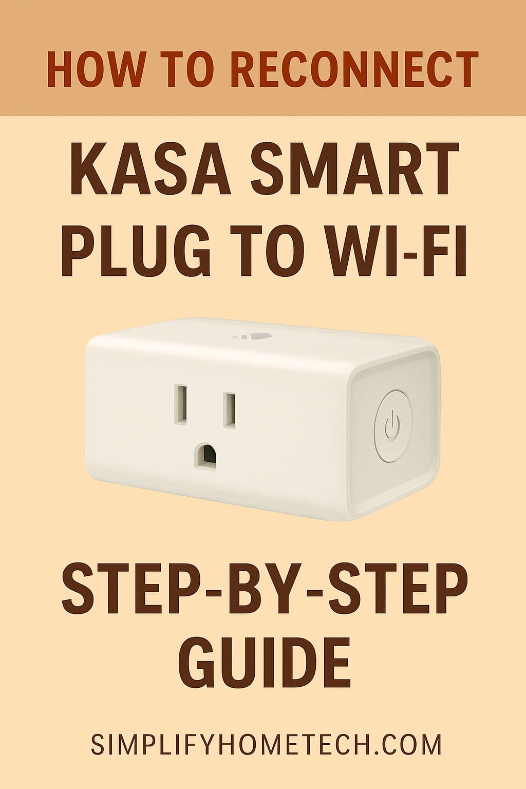 How to Reconnect Kasa Smart Plug to Wi-Fi