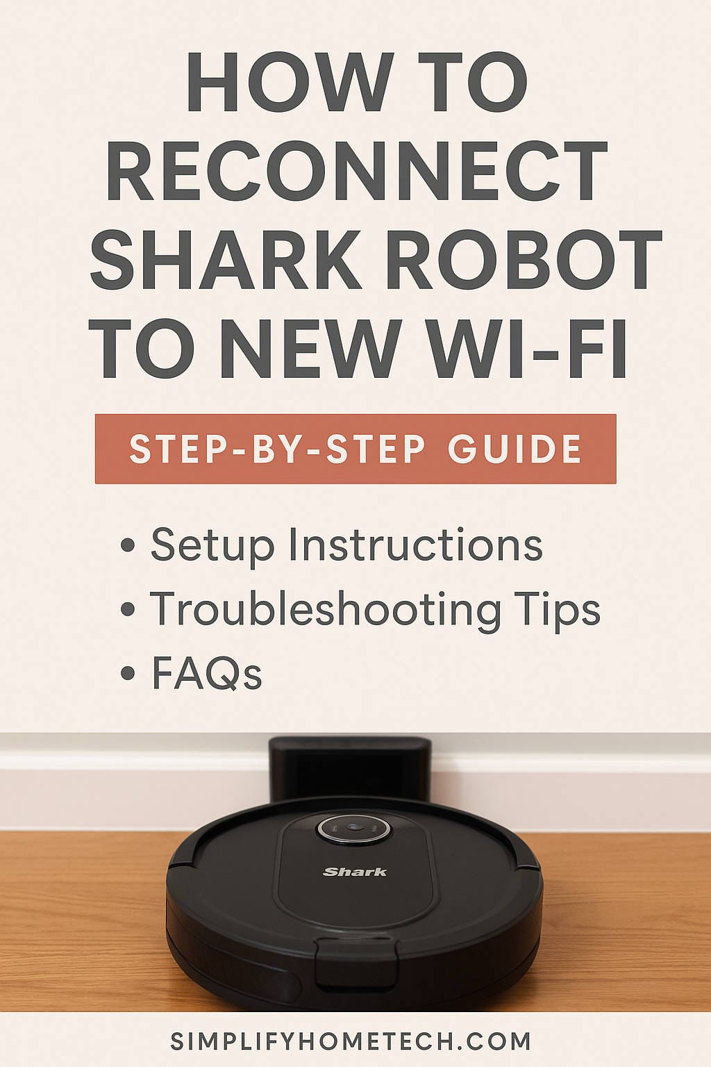 How to Reconnect Shark Robot to New Wi-Fi