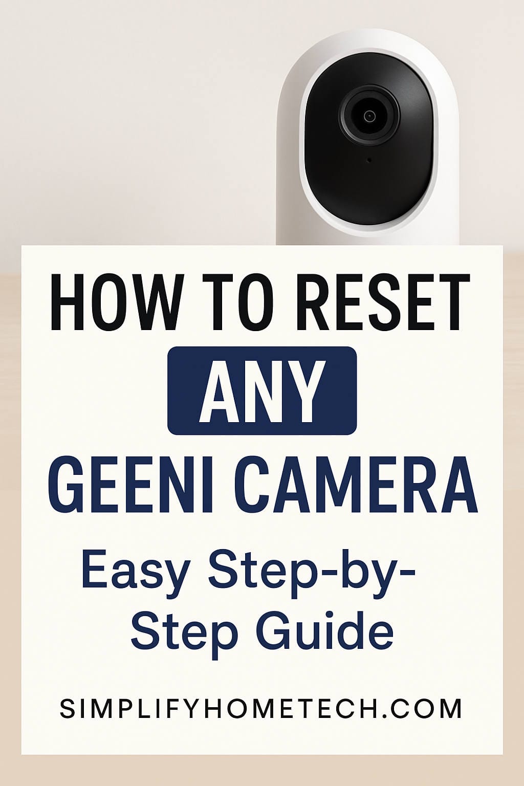 How to Reset Your Geeni Camera