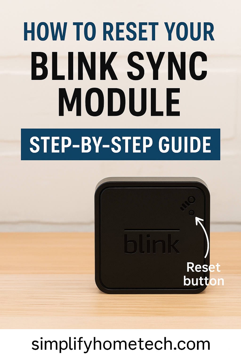 How to Reset Your Blink Sync Module