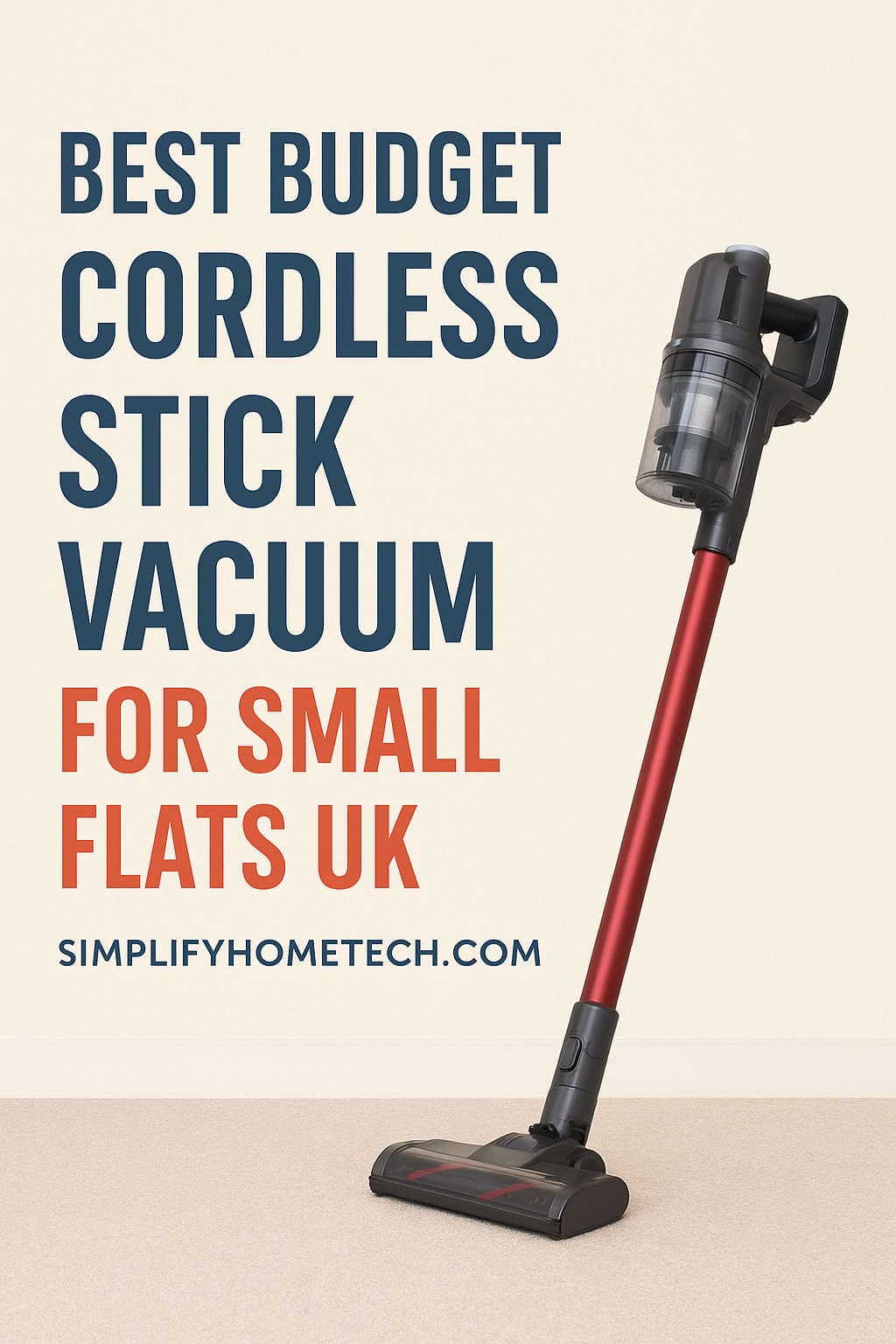 Best Budget Cordless Stick Vacuum Cleaner for Small Flats UK 2026
