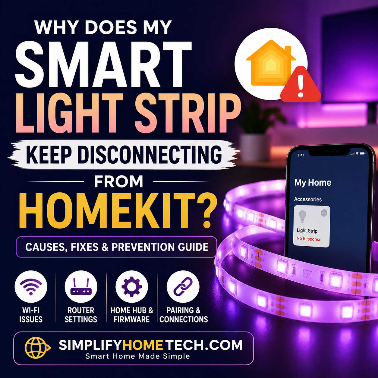Why Does My Smart Light Strip Keep Disconnecting From HomeKit